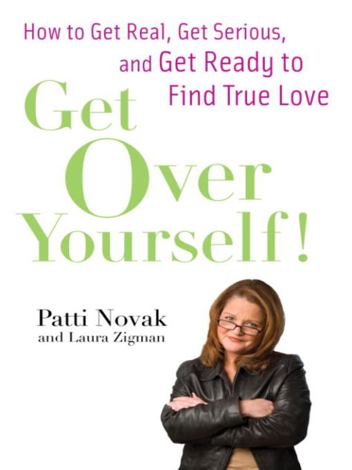 Title details for Get Over Yourself! by Patti Novak - Available